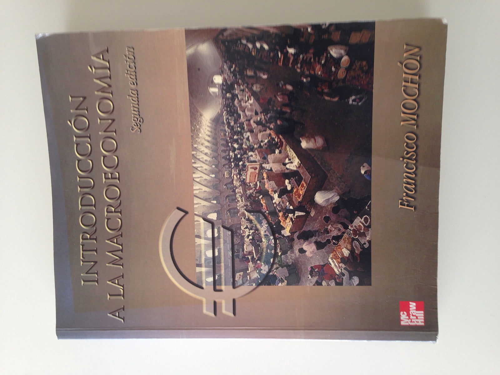 INTRO.MACROECONOMIA 2EDC.-MOCH (SIN COLECCION)