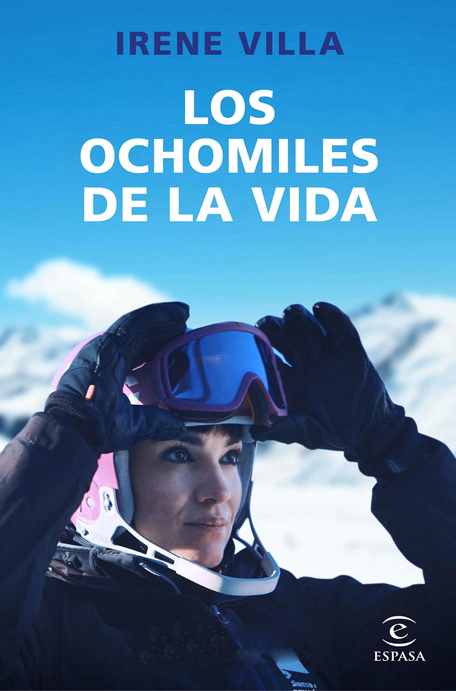 Los ochomiles de la vida: La vida es un reto: afróntalo (F. COLECCION)