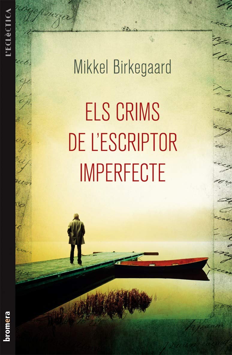 Els crims de l'escriptor imperfecte: 217 (L'Eclèctica)