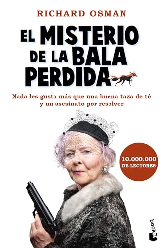 El misterio de la bala perdida: El Club del Crimen de los Jueves, 3 (Crimen y misterio)