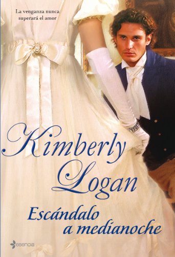 Escándalo a medianoche: La venganza nunca superará el amor: 1 (Novela romántica)