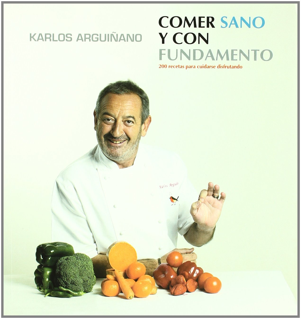 COMER SANO Y CON FUNDAMENTO (SIN COLECCION)