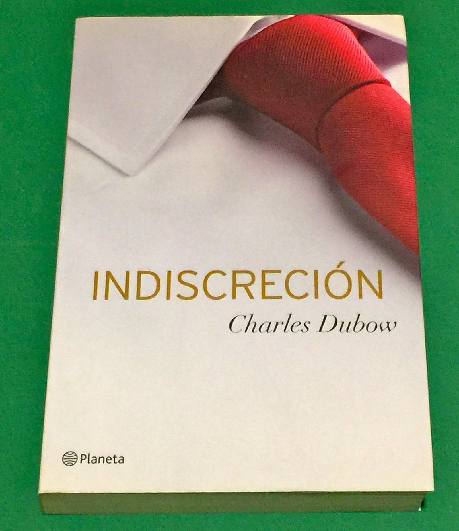 Indiscreción (Planeta Internacional)