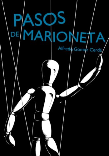 Pasos de marioneta (LITERATURA INFANTIL Y JUVENIL)