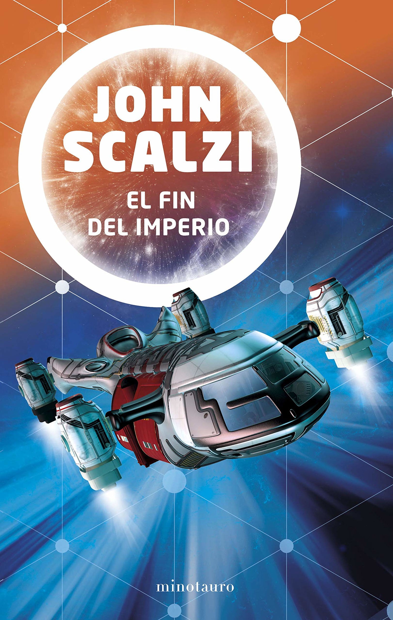 El fin del imperio nº 01/03: 1 (Biblioteca John Scalzi)