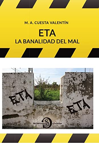 ETA, LA BANALIDAD DEL MAL: 3 (SOLUCIONES CULTURALES)