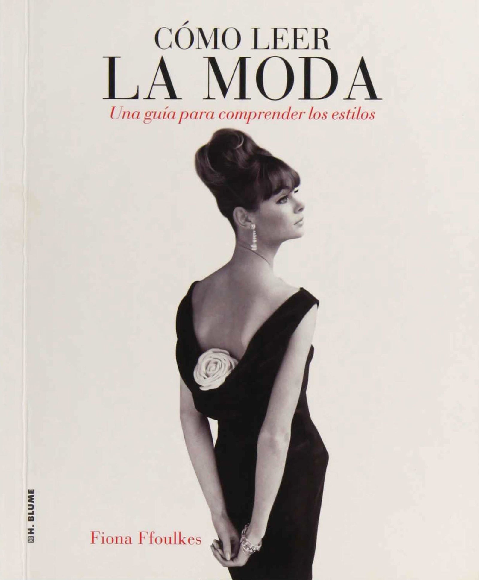Cómo leer la moda: Una guía para interpretar los estilos