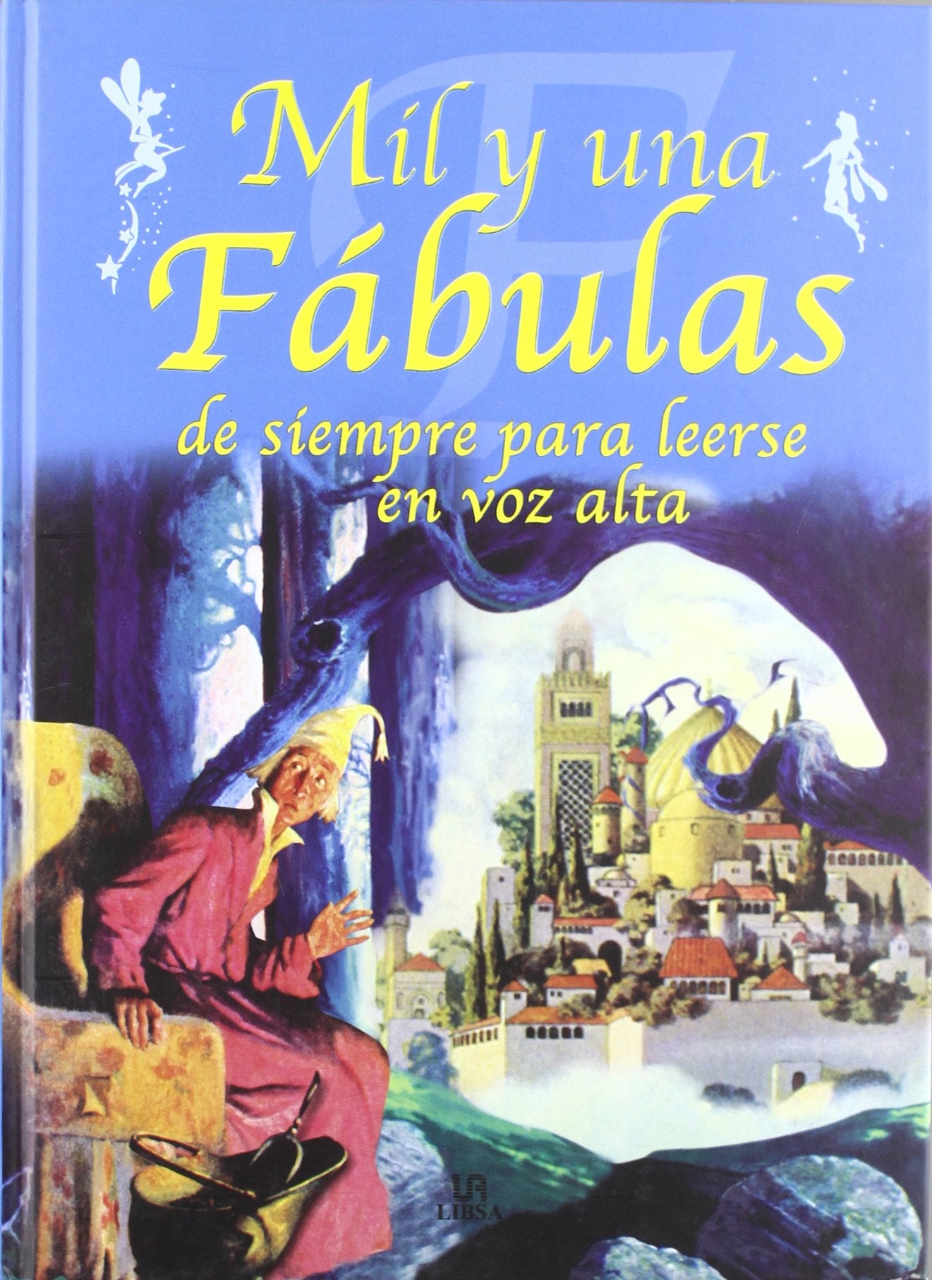 MIL Y UNA FABULAS DE SIEMPRE... (SIN COLECCION)