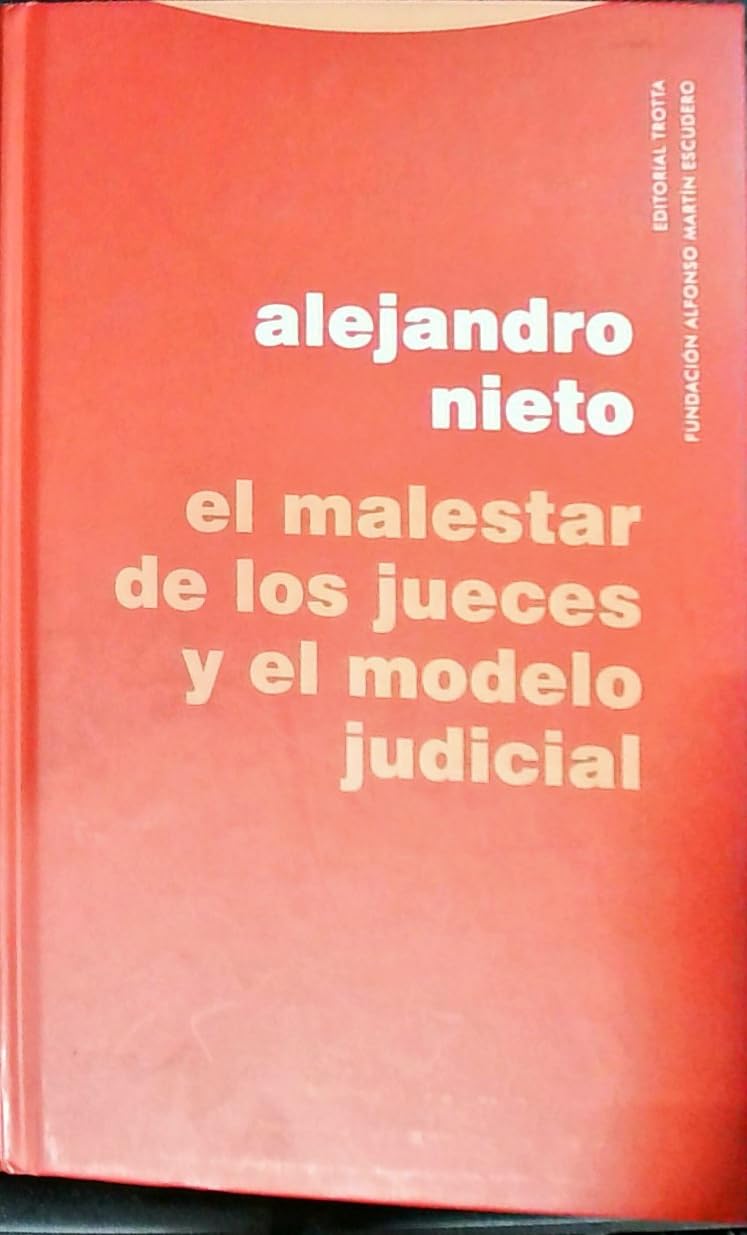 El Malestar De Los Jueces (Estructuras y Procesos. Derecho)