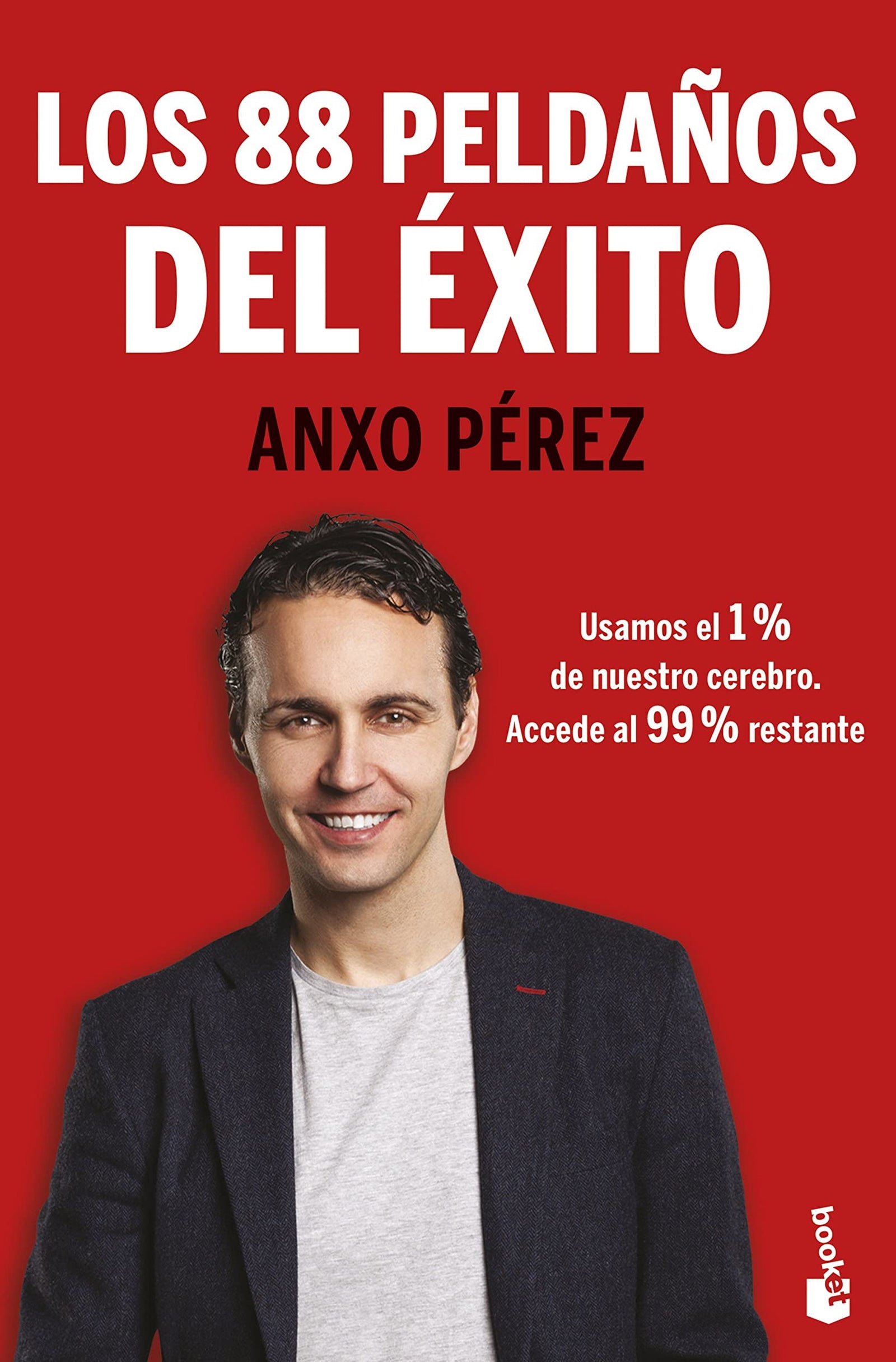 Los 88 Peldaños del Éxito: Usamos el 1% de nuestro cerebro. Accede al 99% restante (Especial Prácticos)