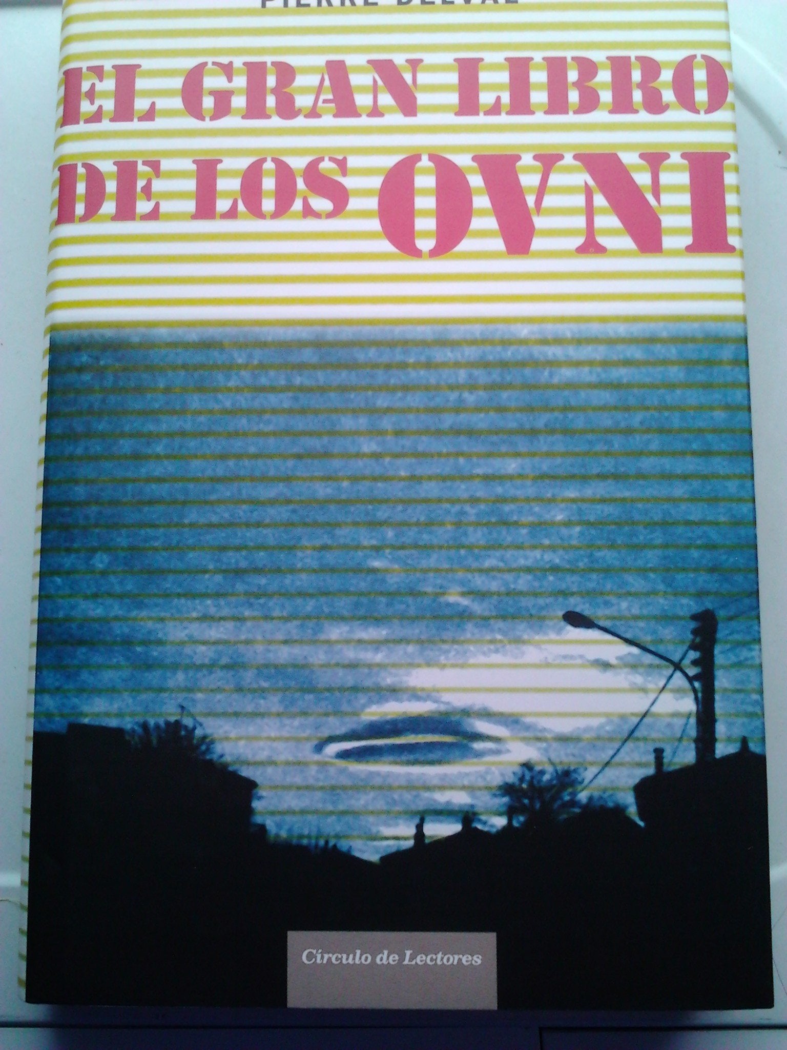 El Gran Libro De Los Ovni