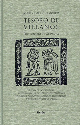 Tesoro de Villanos: Diccionario de Germanía (SIN COLECCION)
