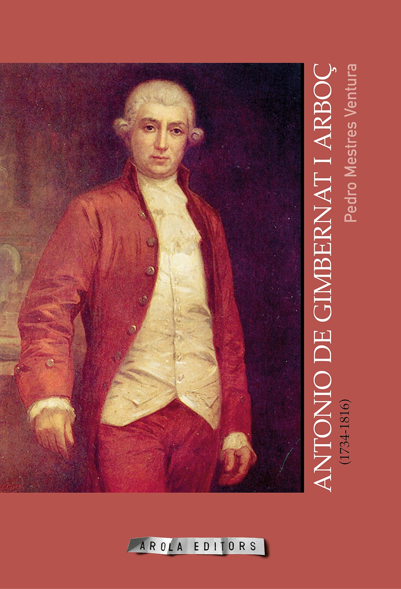 ANTONIO DE GIMBERNAT I ARBOC (1734-1816)
