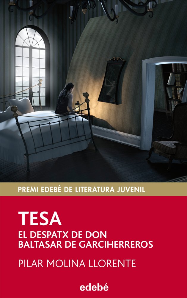 Premio EDEBÉ 2013 (XXI edición). TESA. El despatx de Don Baltasar de Garciherreros: 40 (Periscopi)