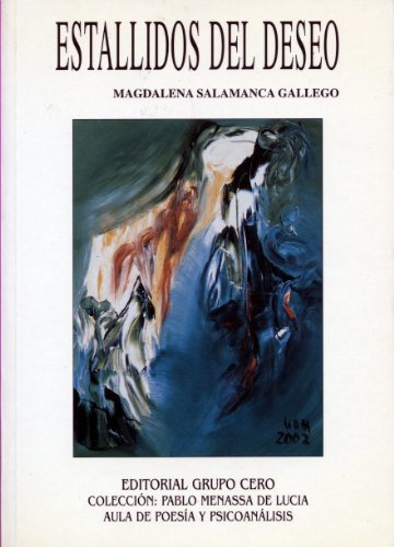 Estallidos del deseo (Pablo Menassa de Lucia. Aula de poesía y psicoanálisis)