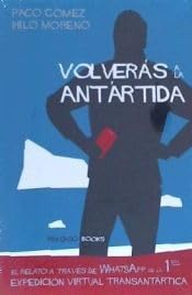 VOLVERÁS A LA ANTÁRTIDA