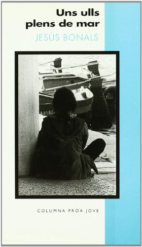 Uns Ulls Plens de Mar (COL.LECCIO JOVE)