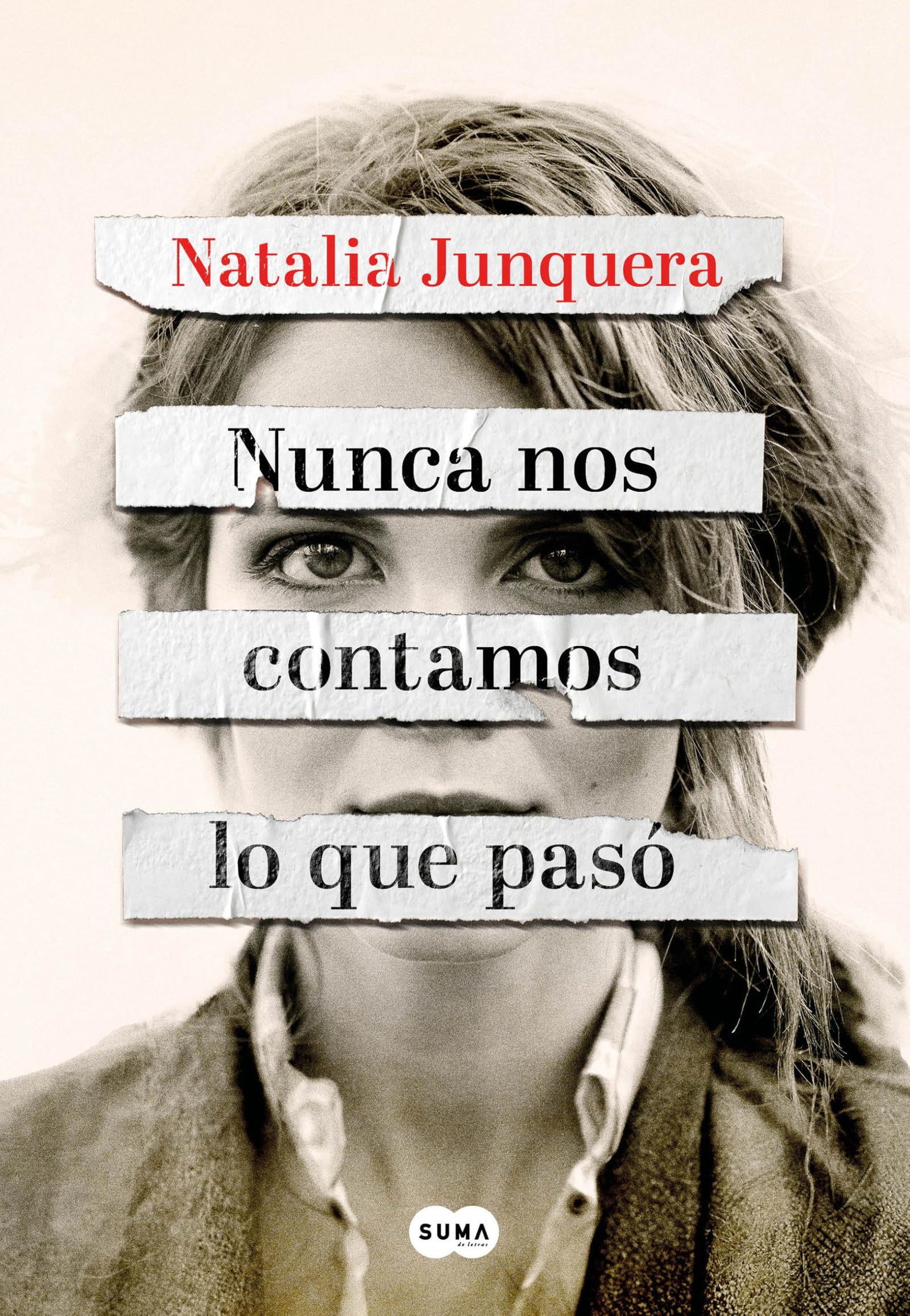 Nunca nos contamos lo que pasó (SUMA)