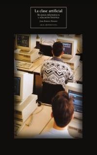 La clase artificial. Recursos informáticos y educación histórica: 4 (Referentes)