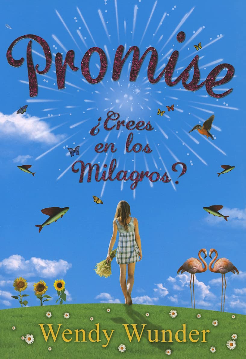Promise: ¿Crees en los milagros? (Luna roja)