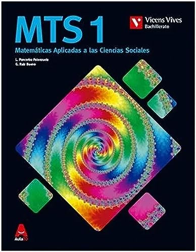MTS 1 (MATEMATICAS C. SOCIALES BACH) AULA 3D: MTS 1. Matemáticas Aplicadas a las Ciencias Sociales: 000001 - 9788468230559 (2015)