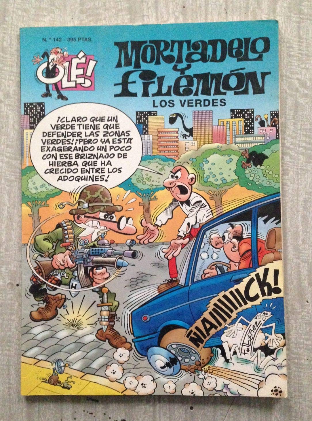 Los verdes (Olé! Mortadelo 142) (Bruguera Clásica)