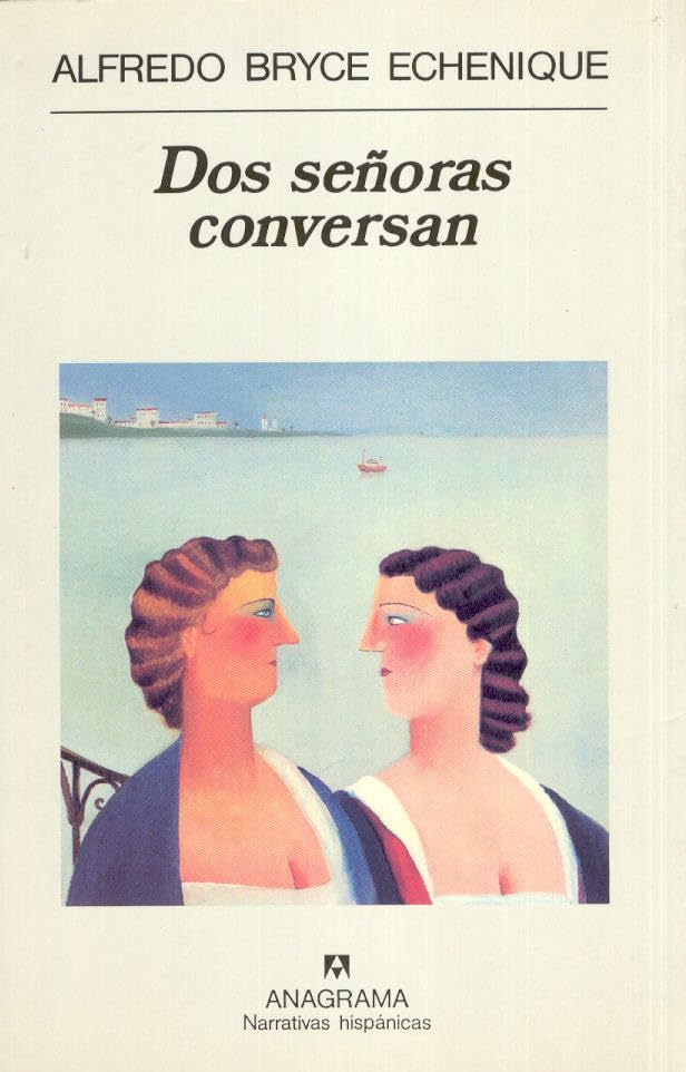 Dos señoras conversan: 255 (Narrativas hispánicas)