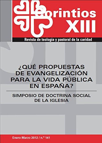 ¿Qué propuestas de evangelización para la vida pública en España? (Corintios xiii)