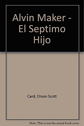 Alvin Maker - El Septimo Hijo