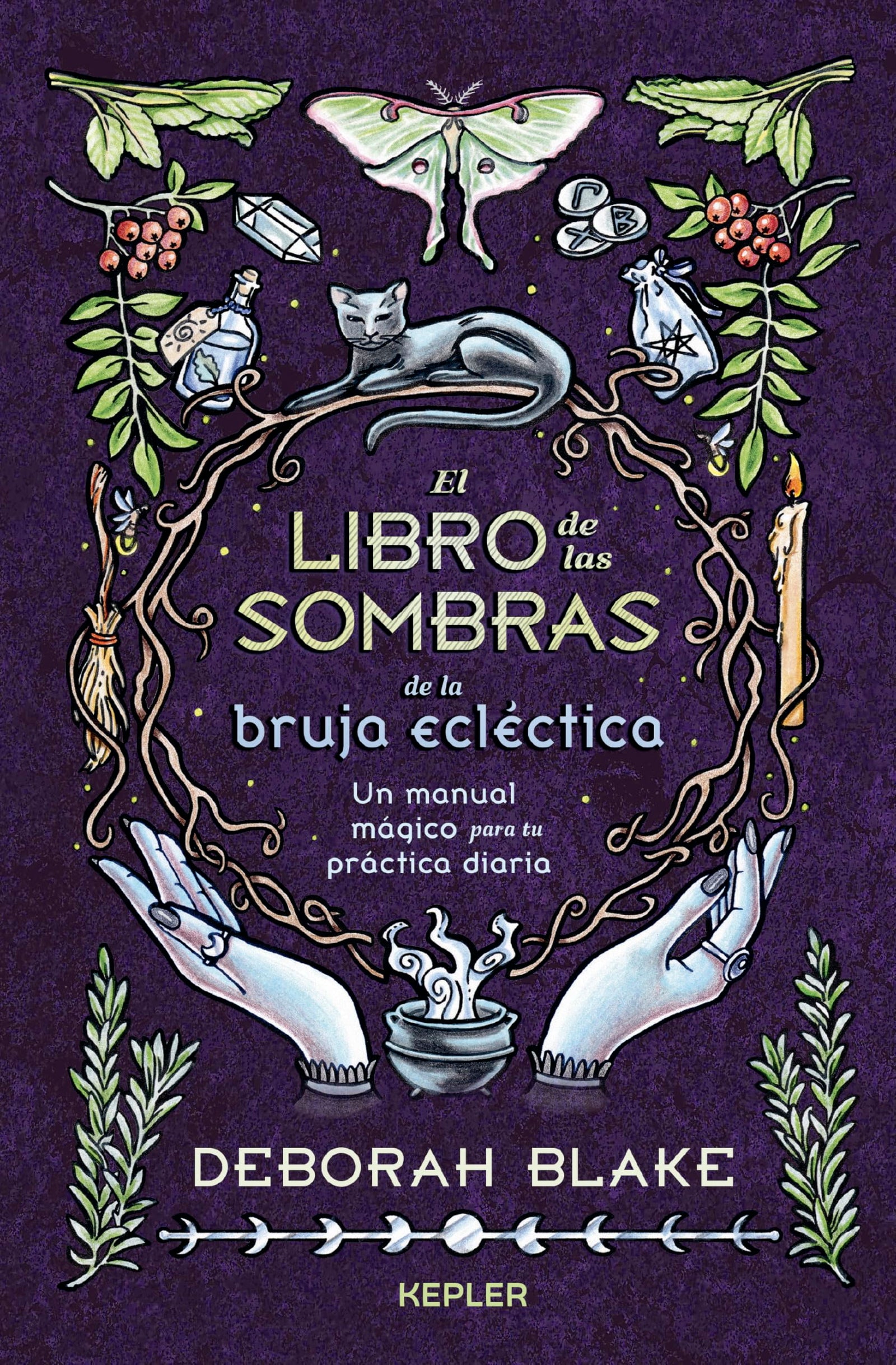 El libro de las sombras de la bruja ecléctica (Kepler Esoterismo)