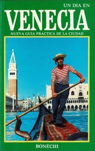 Venecia. Nueva guia practica de la ciudad