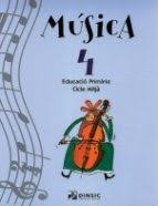 Música 4: Educació Primària, Cicle Mitjà - 9788495055361