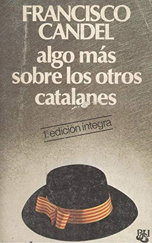 ALGO MAS SOBRE LOS OTROS CATALANES