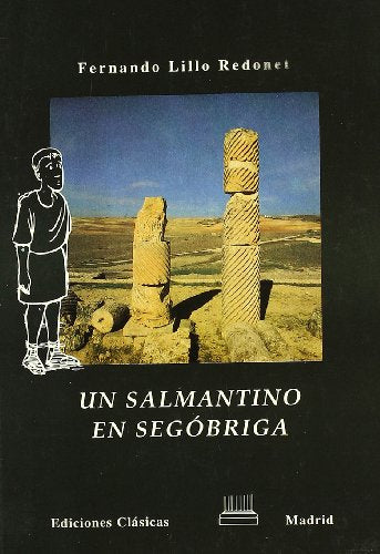 Un salmantino en Segóbriga
