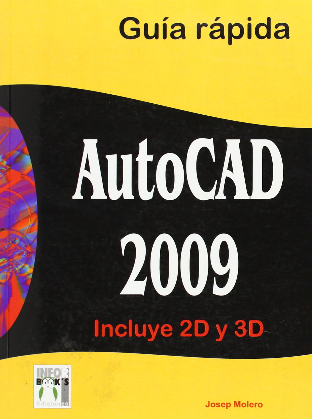 AutoCAD 2009 Gu¡a Rápida