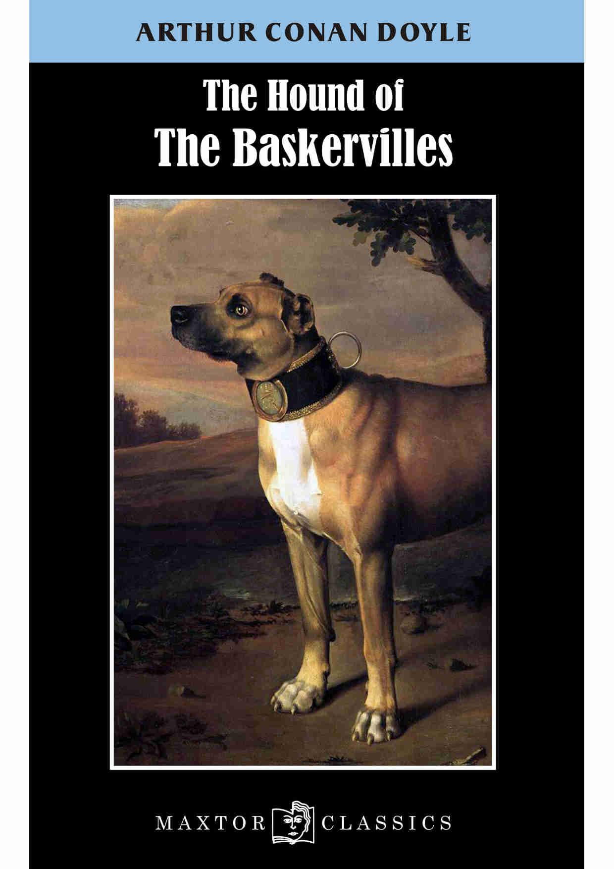 The hound of the Baskervilles (Maxtor Classics)