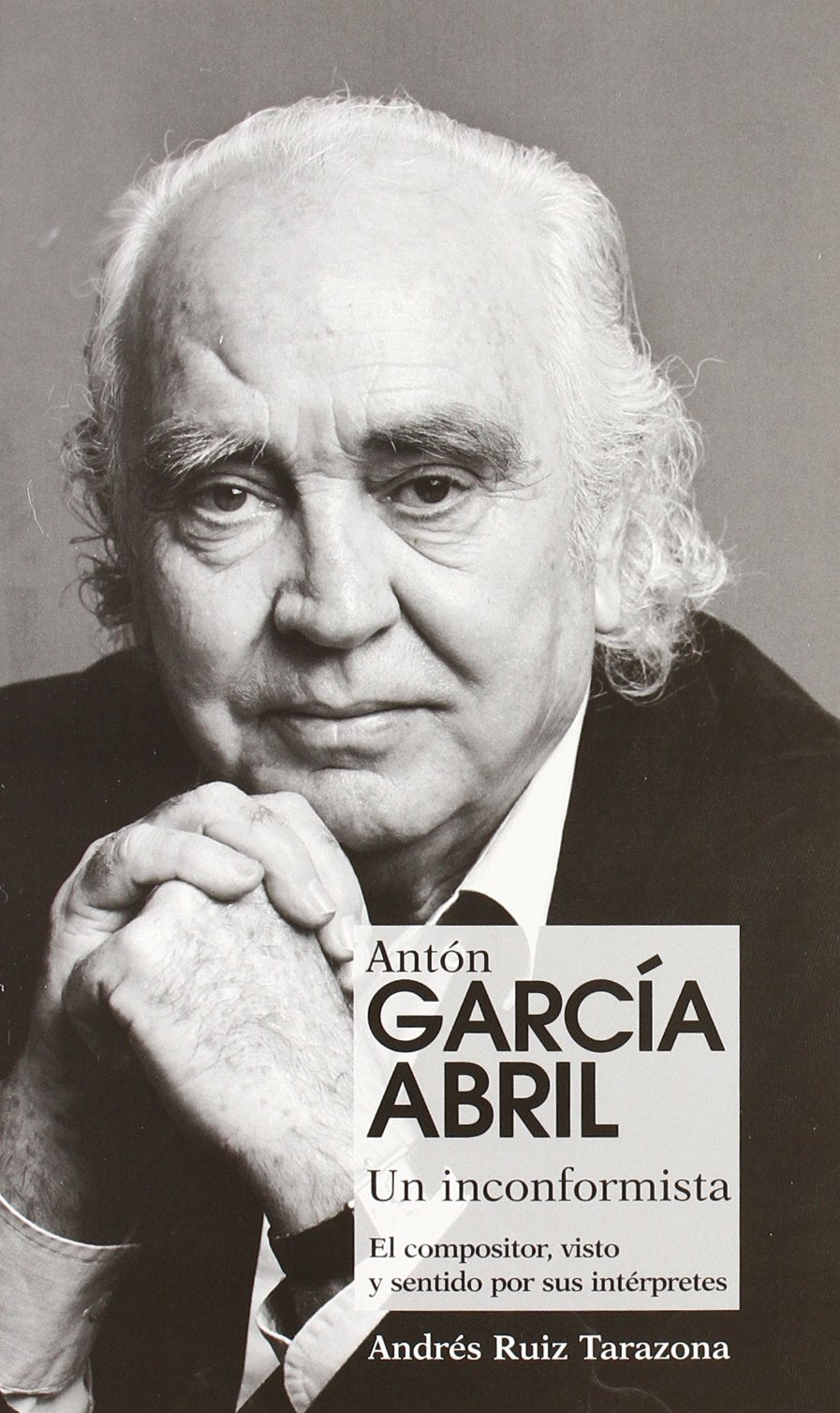 Anton Garcia Abril Un Inconformis (FONDO)