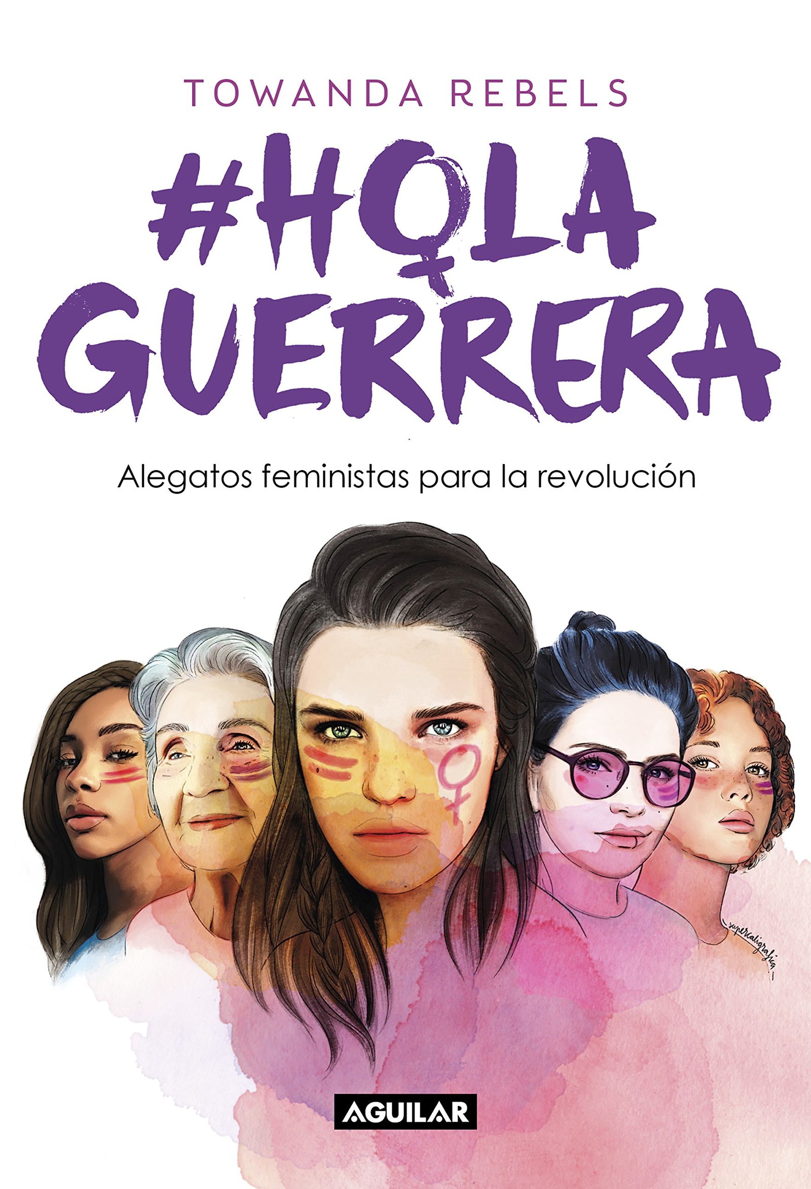 Hola Guerrera: Alegatos feministas para la revolución (Divulgación)