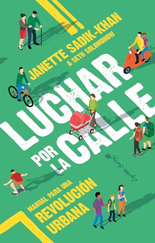 Luchar por la calle: Manual para una revolución urbana (Ensayo)