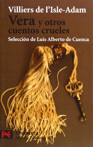 Vera y otros cuentos crueles (El libro de bolsillo - Literatura)