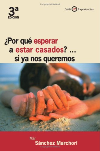 ¿Por Qué Esperar A Estar Casados...? - Fresado (Preguntas)