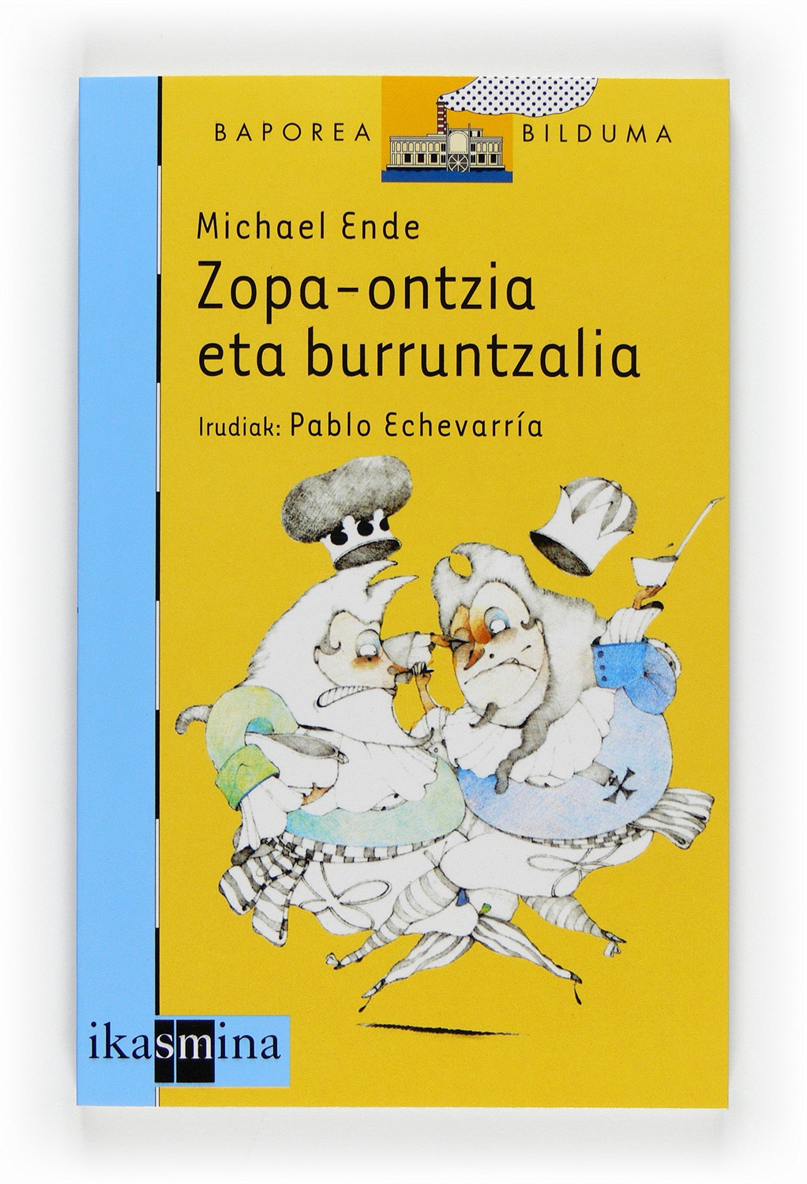 Zopa-ontzia eta burruntzalia (El Barco de Vapor Azul)
