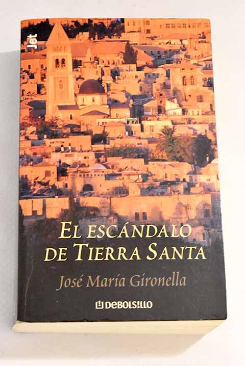 El escandalo de tierra santa