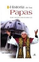 Historia de Los Papas. Santos y Señores (SIN COLECCION)