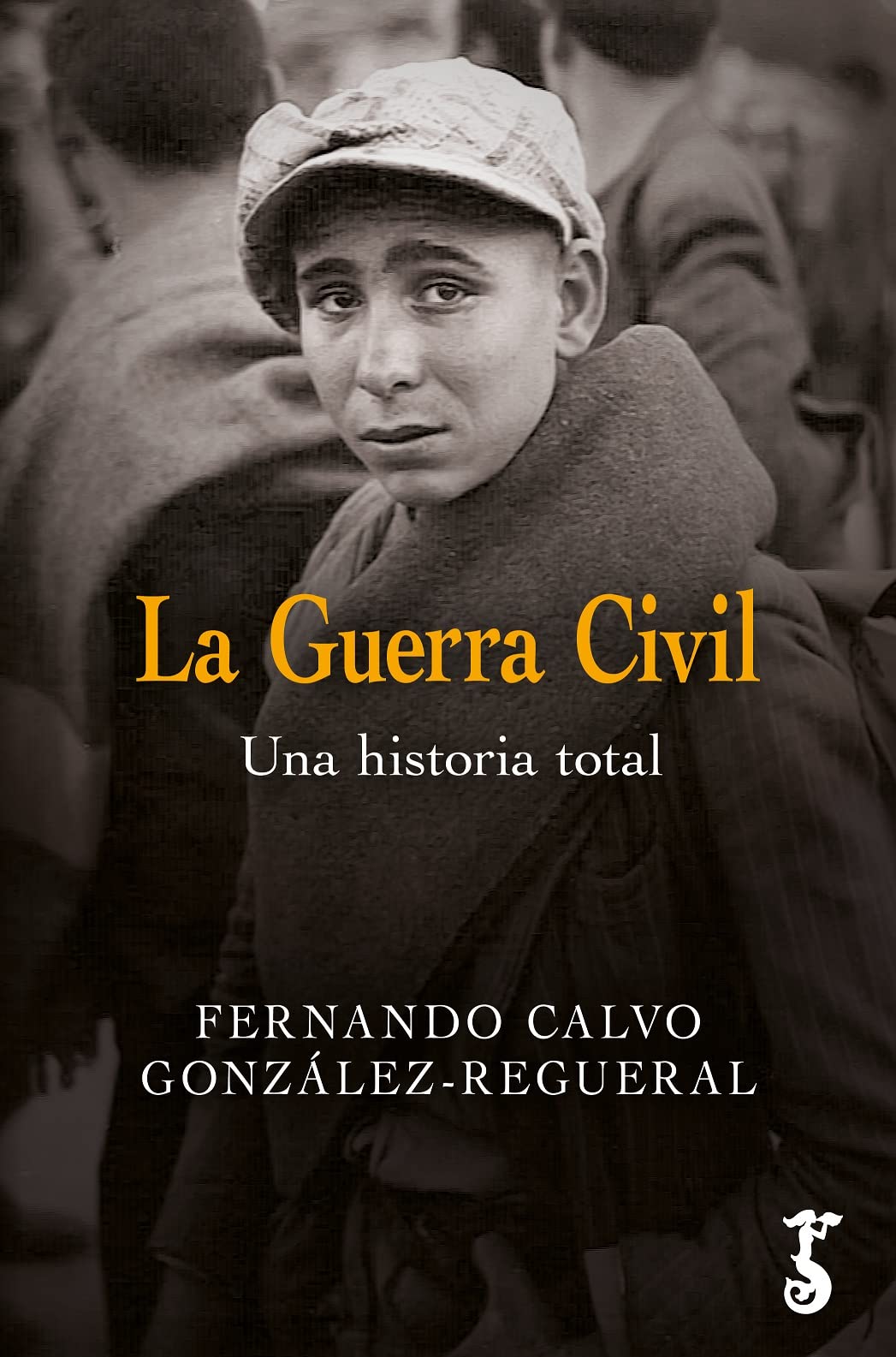 La guerra civil; Una historia total (Arzalia Historia)