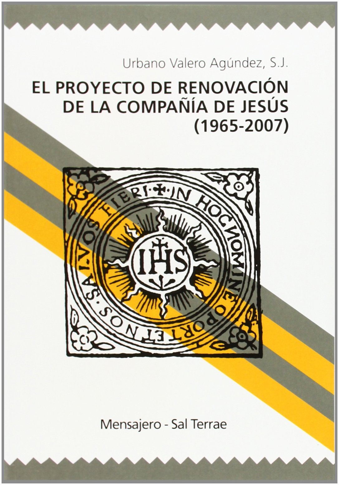 Proyecto De Renovacion De La compa? ia De Jesus (196: 47 (Manresa)