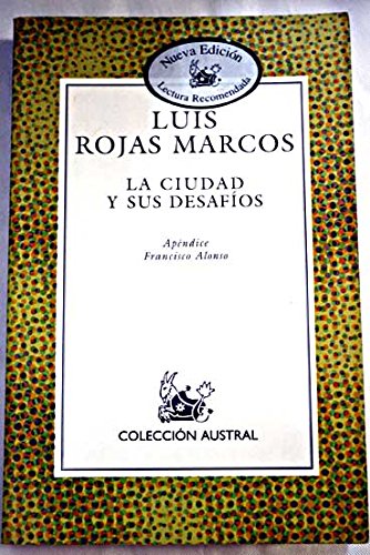 CIUDAD Y SUS DESAFIOS,LA-AUSTRAL (SIN COLECCION)