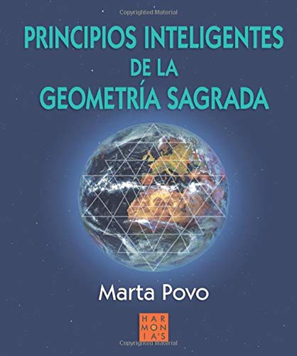 Principios Inteligentes De La Geometría Sagrada