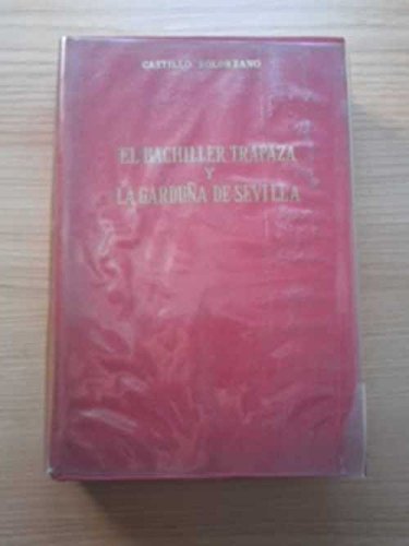 EL BACHILLER TRAPAZA Y LA GARDUÑA DE SEVILLA