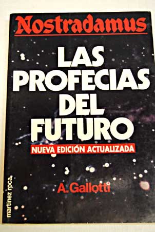 Las profecias del futuro (nostradamus)